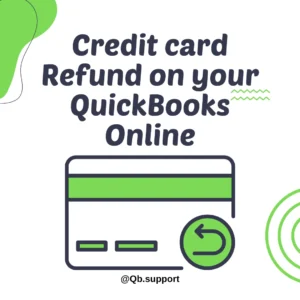 image of Credit card refund on your QuickBooks Refund