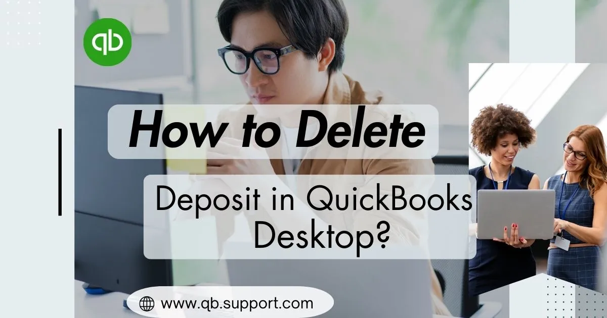 featured image of Delete Deposit in QuickBooks Desktop