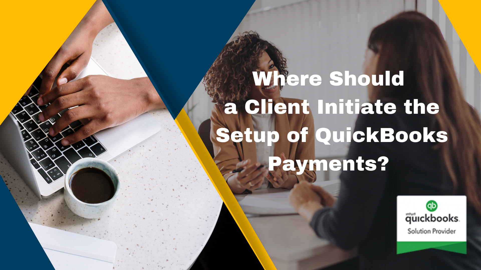 Where Should a Client Initiate the Setup of QuickBooks Payments?