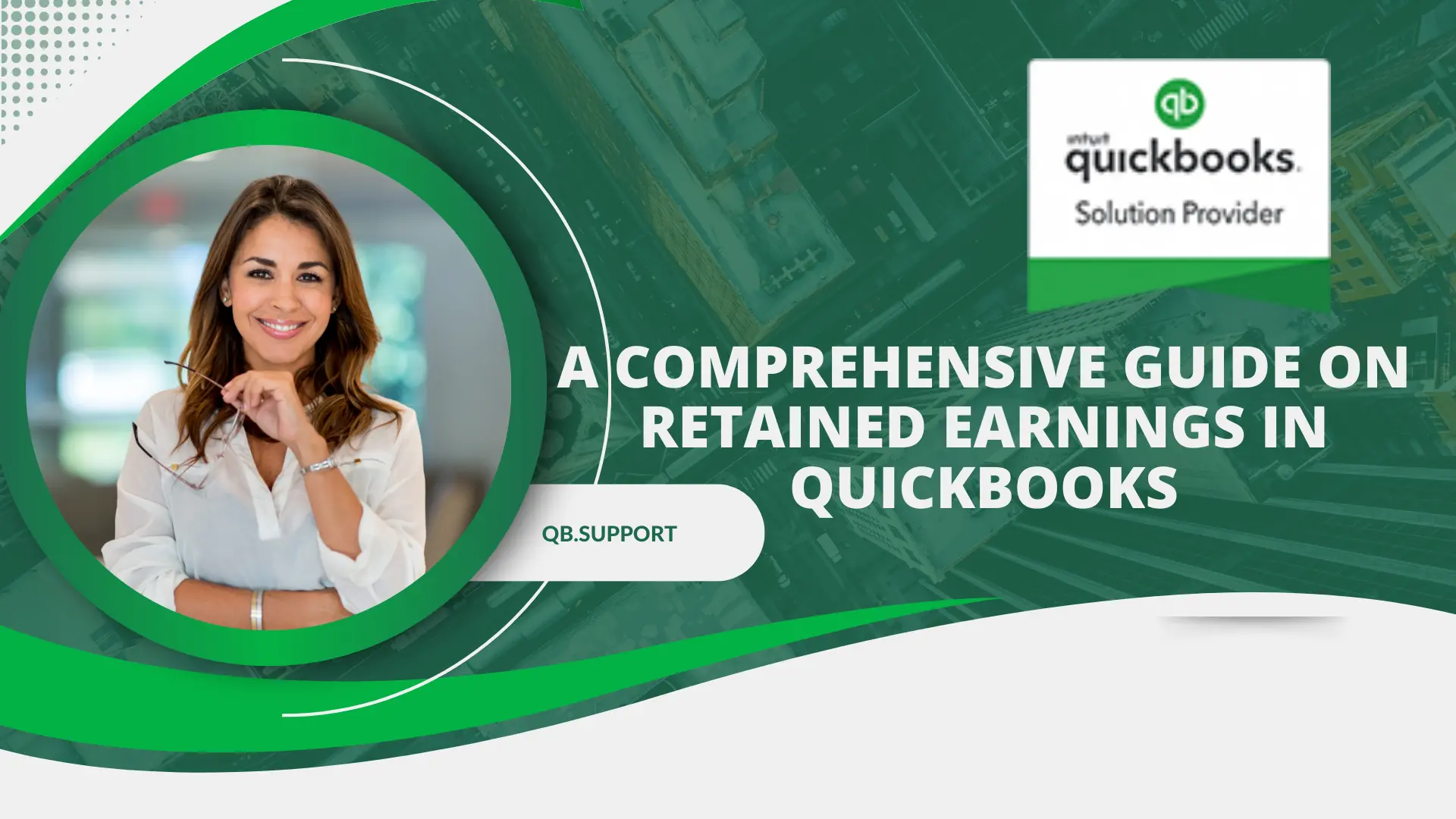 A Comprehensive Guide on Retained Earnings in QuickBooks