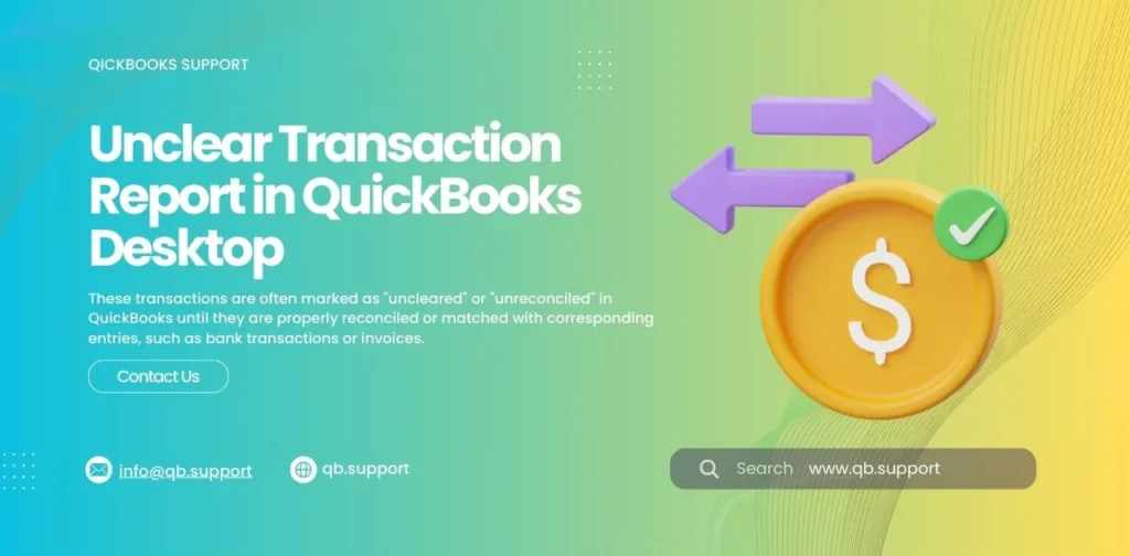 Featured image of Unclear Transactions in QuickBooks Desktop